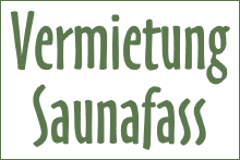 Saunafass mieten Sachsen